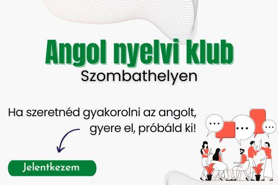 Savaria English Club - Angol nyelvi klub (05. 15.) Savaria English Club - Angol nyelvi klub (05. 15.)