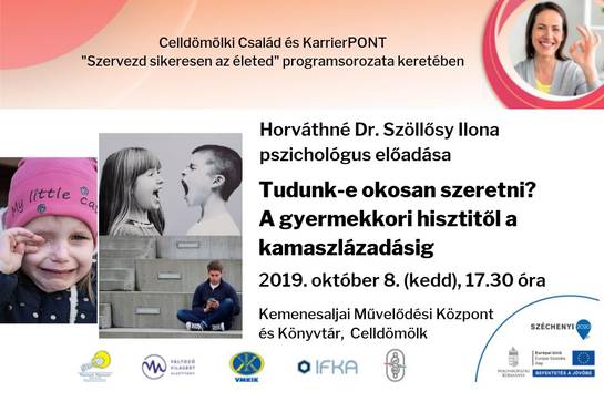 Tudunk-e okosan szeretni? - A gyermekkori hisztitől a kamaszlázadásig - előadás Tudunk-e okosan szeretni? - A gyermekkori hisztitől a kamaszlázadásig - előadás